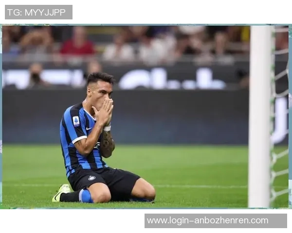 劳塔罗:从天才少年到足球巨星的华丽转身与传奇之路